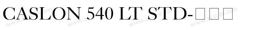 CASLON 540 LT STD字体转换